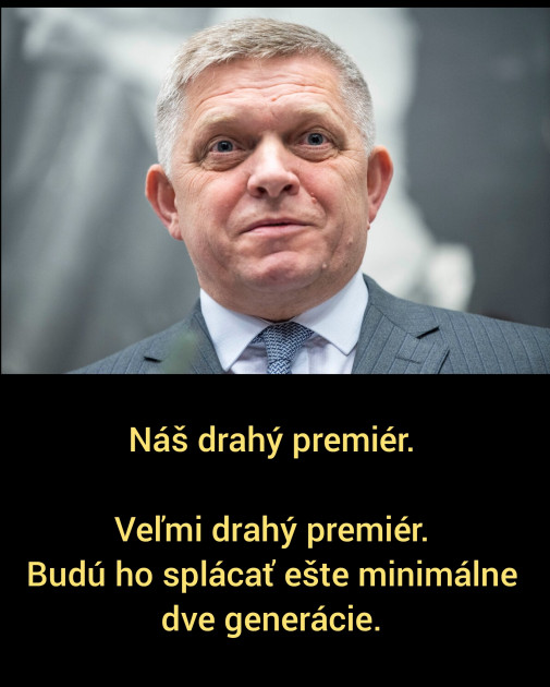 Veľmi drahý premiér